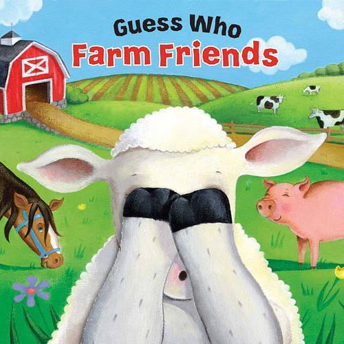 Farm Friends: (Guess Who (Reader's Digest))