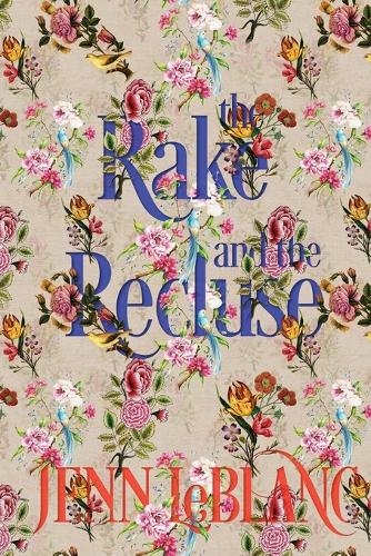 The Rake And The Recluse: Redux(Lords of Time Illustrated)