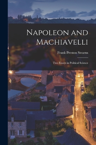 Napoleon and Machiavelli