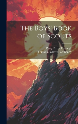 The Boys' Book of Scouts