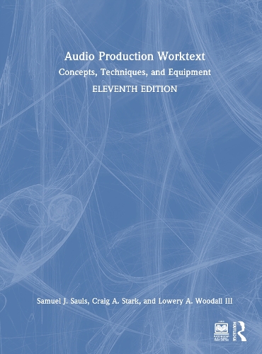 Audio Production Worktext