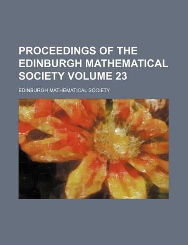 Proceedings of the Edinburgh Mathematical Society Volume 23