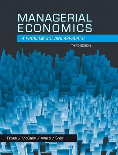 Managerial Economics: A Problem Solving Approach(Upper Level Economics Titles)