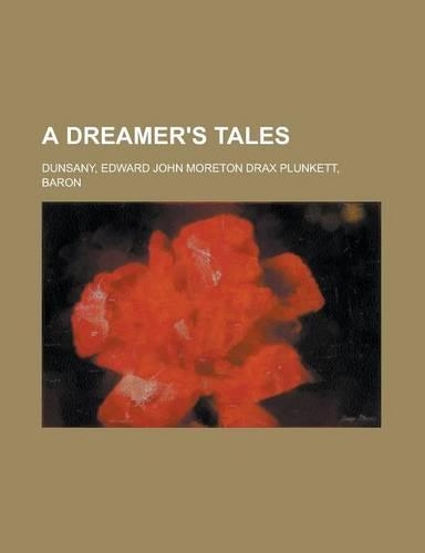A Dreamer's Tales