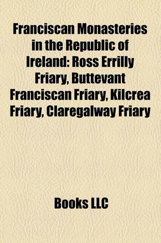 Franciscan Monasteries in the Republic of Ireland