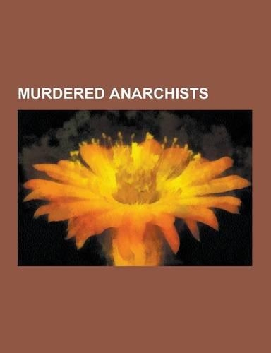 Murdered Anarchists
