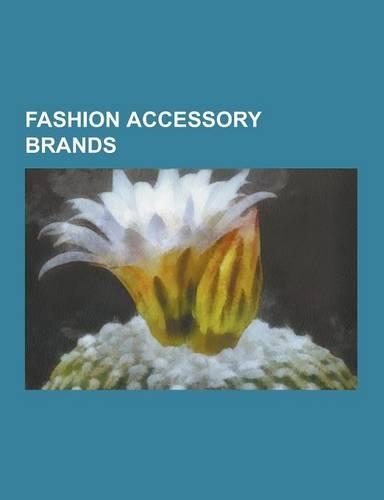 Fashion Accessory Brands