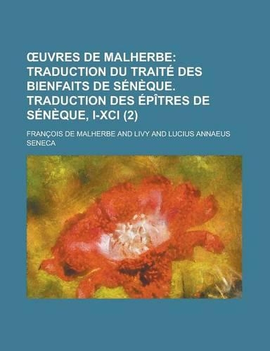 Uvres de Malherbe (2): (French)
