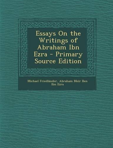 Essays on the Writings of Abraham Ibn Ezra