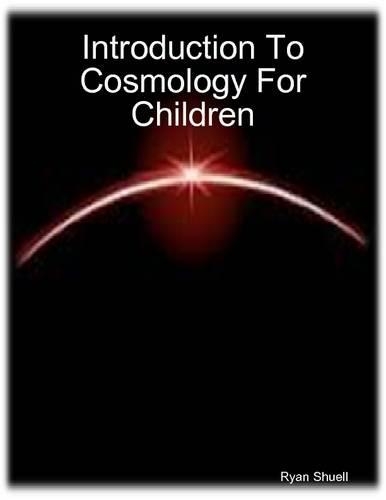 Introduction to Cosmology for Children