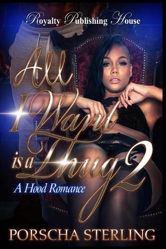 All I Want Is a Thug 2