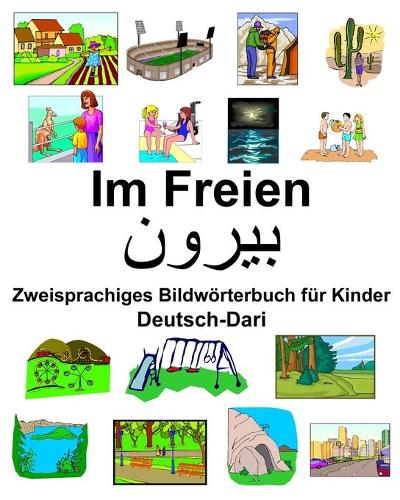 Deutsch-Dari Im Freien Zweisprachiges Bildwörterbuch für Kinder