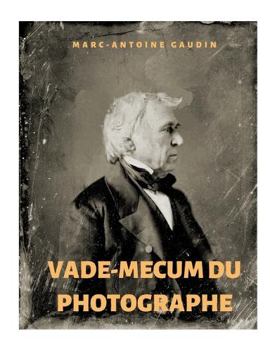 Vade-mecum du photographe
