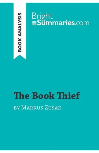 The Book Thief by Markus Zusak (Book Analysis)