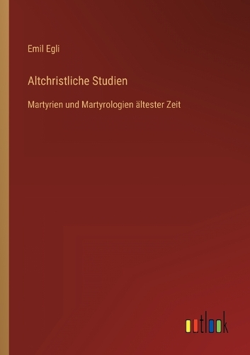Altchristliche Studien
