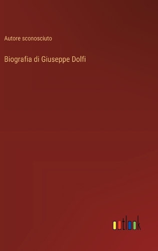 Biografia di Giuseppe Dolfi