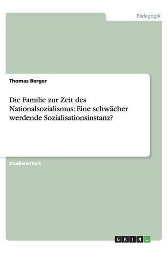 Die Familie zur Zeit des Nationalsozialismus