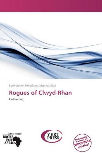 Rogues of Clwyd-Rhan