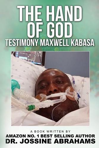 The Hand of God: Testimony Maxwell Kabasa