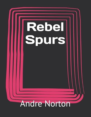 Rebel Spurs