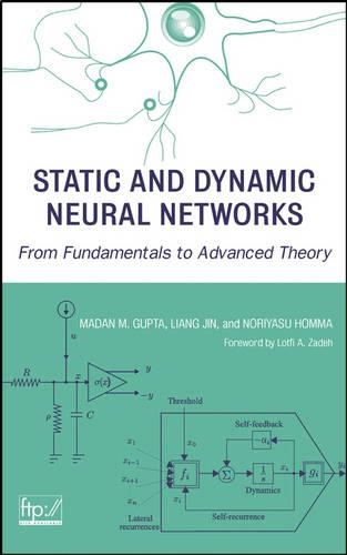 Static and Dynamic Neural Networks: From Fundamentals to Advanced Theory(IEEE Press)