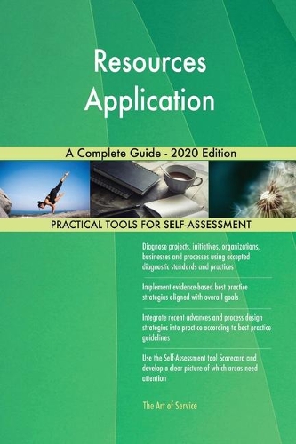Resources Application A Complete Guide - 2020 Edition