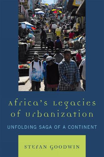 Africa's Legacies of Urbanization