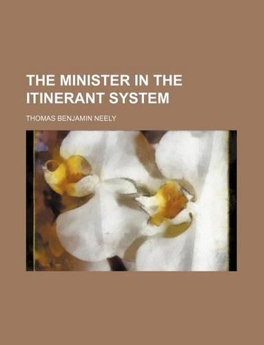 The Minister in the Itinerant System