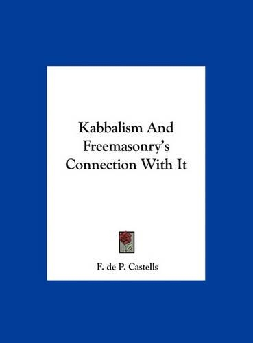 Kabbalism and Freemasonry's Connection with It