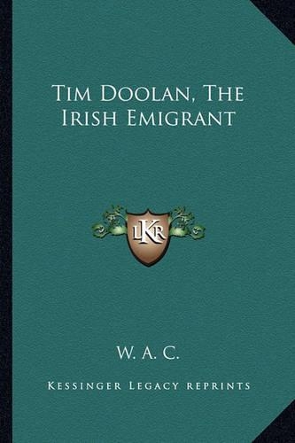 Tim Doolan, The Irish Emigrant