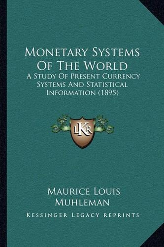 Monetary Systems Of The World
