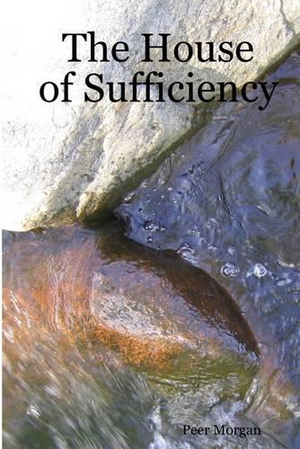 The House of Sufficiency