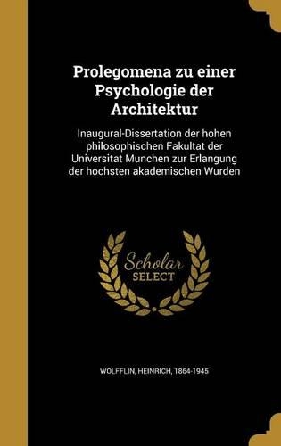 Prolegomena zu einer Psychologie der Architektur
