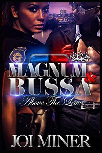 Magnum and Bussa: Above the Law(1 Magnum and Bussa)