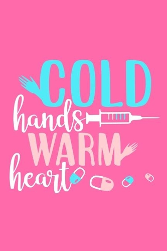 Cold Hands Warm Heart