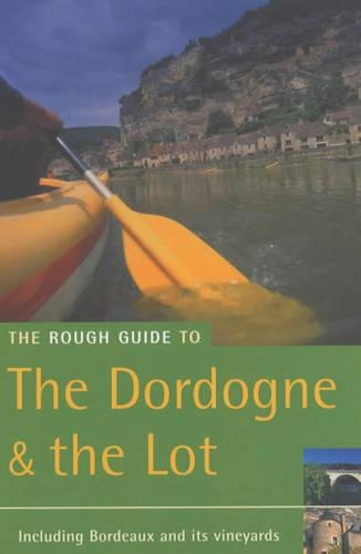 The Rough Guide to Dordogne and the Lot
