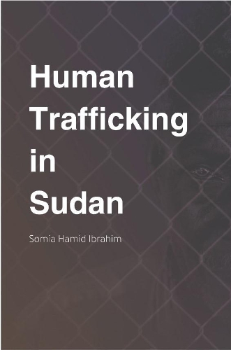 HUMAN TRAFFICKING IN SUDAN