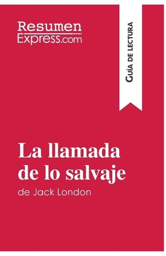 La llamada de lo salvaje de Jack London (Guía de lectura)