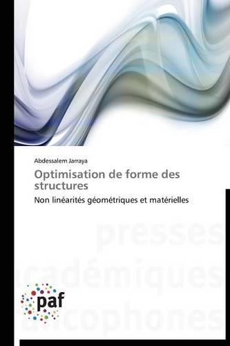 Optimisation de Forme Des Structures: (Omn.Pres.Franc.)