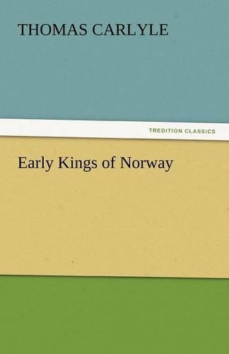 Early Kings of Norway: (English)