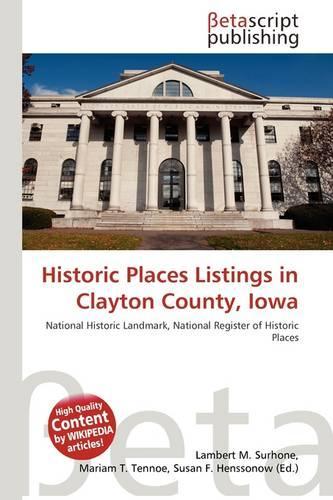 Historic Places Listings in Clayton County, Iowa