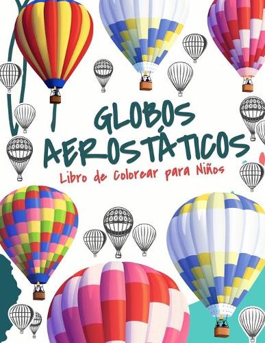 Globo Aerostático Libro de Colorear Libro para Niños