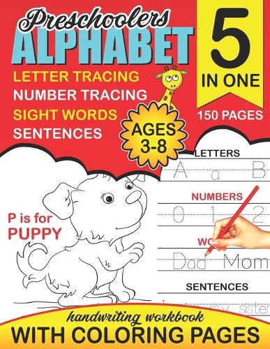 Preschoolers Alphabet Letter Tracing, Number Tracing, Sight Words, Sentences Handwriting Workbook with Coloring Pages