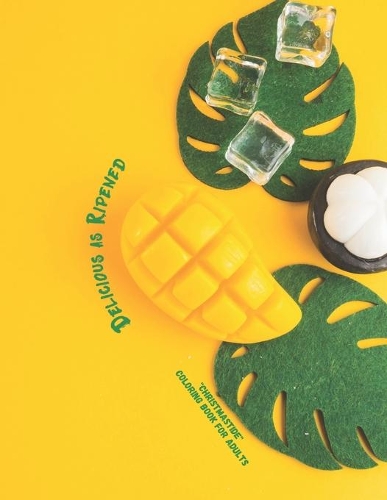 Delicious as Ripened