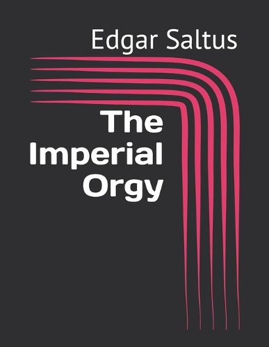 The Imperial Orgy