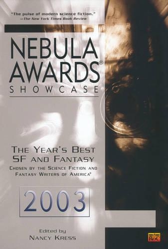 Nebula Awards Showcase 2003 (Nebula Awards Showcase, 2003)