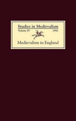 Studies in Medievalism IV: Medievalism in England(Studies in Medievalism)