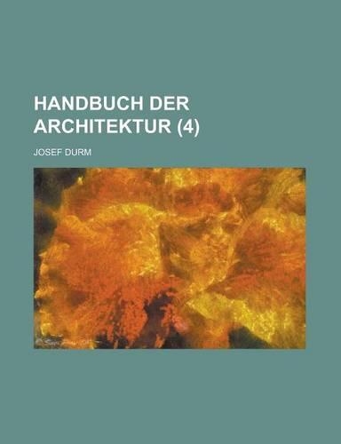 Handbuch Der Architektur (4 )