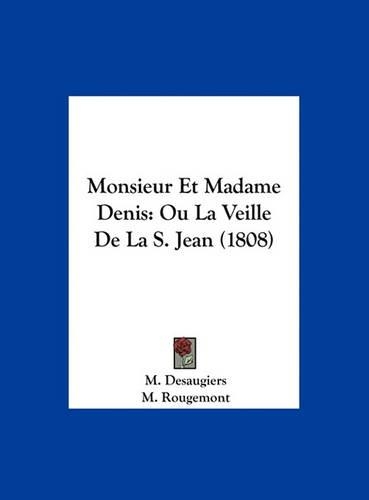 Monsieur Et Madame Denis