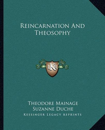 Reincarnation And Theosophy